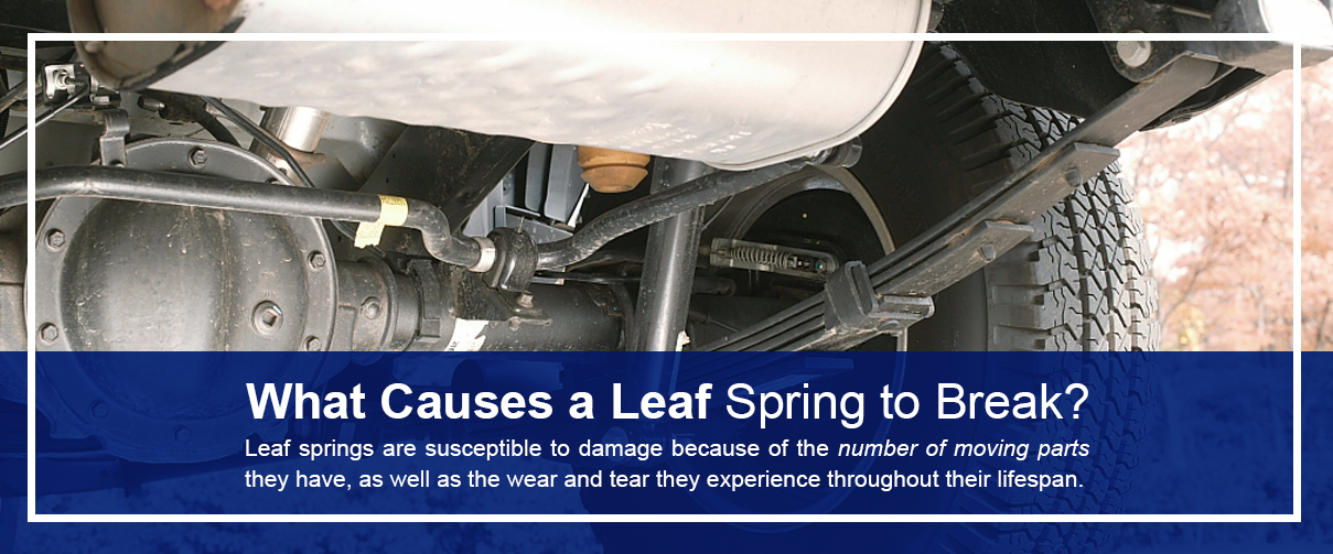 Can I Drive With Broken Leaf Springs? | General Spring Can You Drive With A Broken Leaf Spring